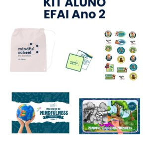 Kit Mindful School - Fundamental Anos Iniciais - Projeto Vida